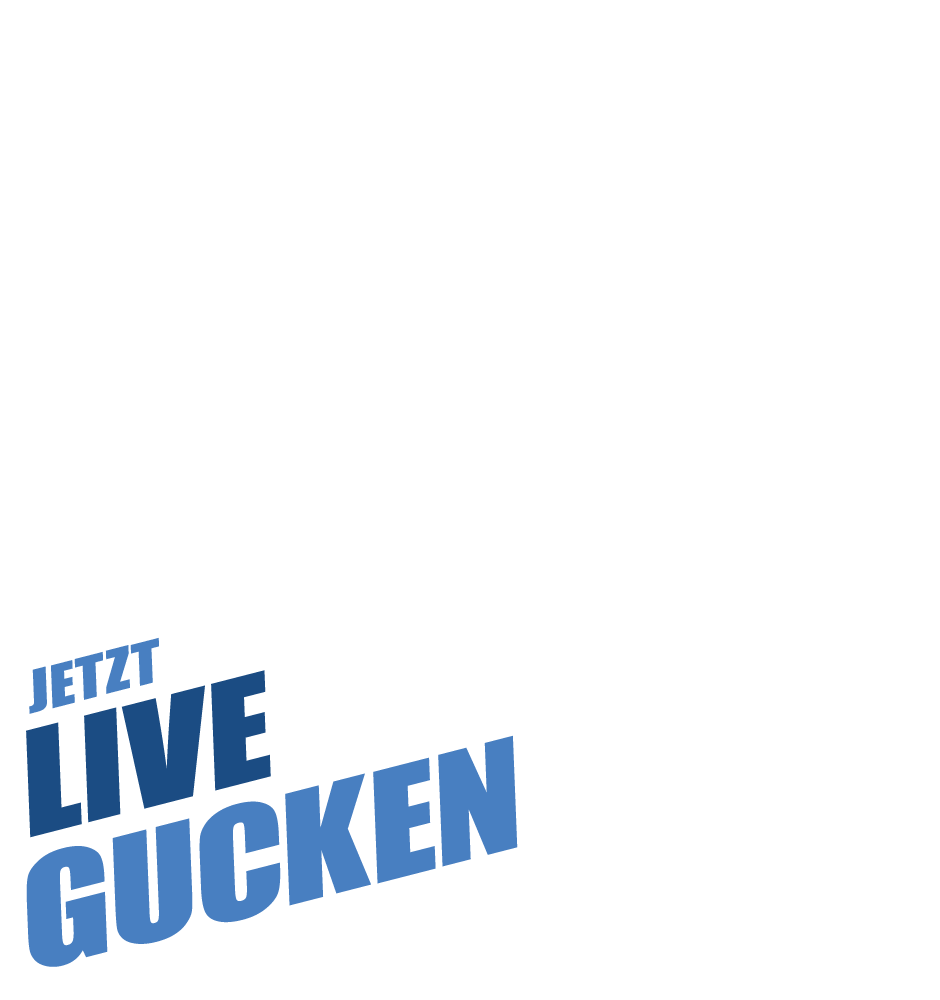 Jetzt live gucken